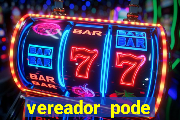 vereador pode patrocinar time de futebol